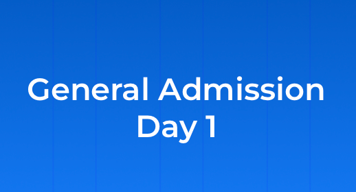 General Admission Day 1